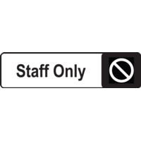 Staff Only Aluminium Look Sign Rectangular 45mm x 175mm