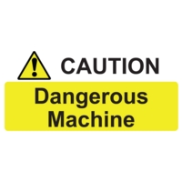 Dangerous Machine 110mm x 220mm Self-Adhesive Sign