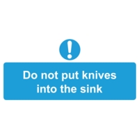 Do Not Put Knives In Sink 110mm x 220mm PVC Sign