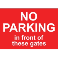No Parking in Front of Gates A4 Self-Adhesive Sign